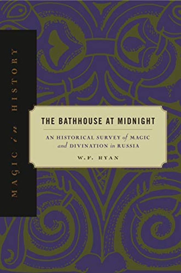 Cover Art for 9780271019666, Bathhouse at Midnight - CL. by W. F. Ryan