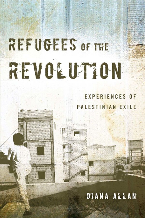 Cover Art for 9780804788953, Refugees of the Revolution by Diana Allan