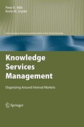 Cover Art for 9780387095196, Knowledge Services Management by Peter K Mills