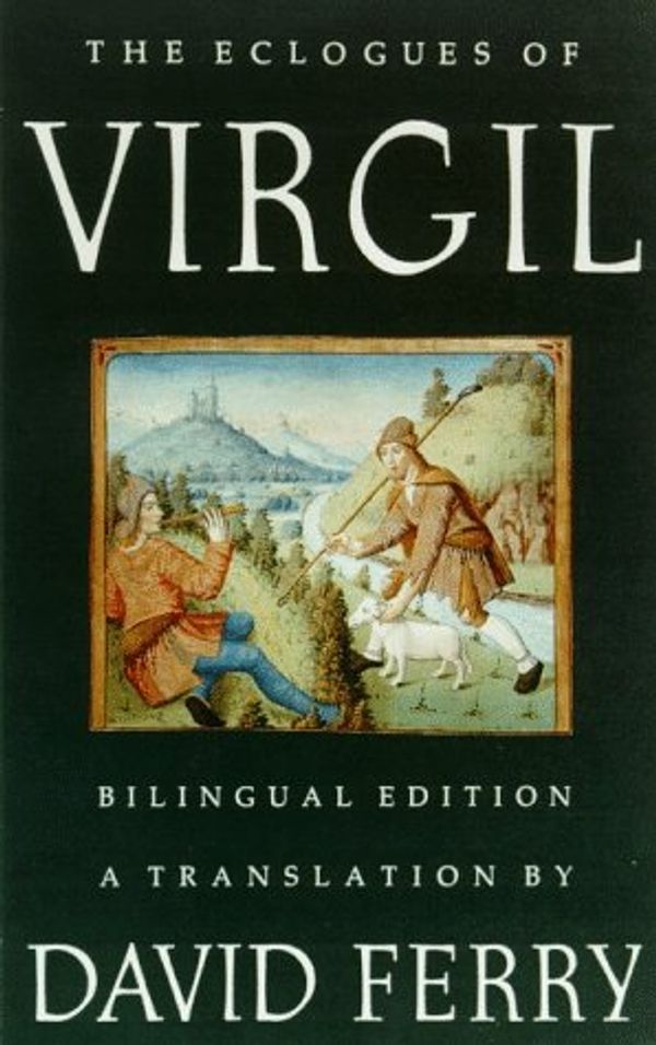 Cover Art for 9780374146344, The Eclogues by Virgil