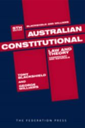 Cover Art for 9781862877733, Australian Constitutional Law and Theory by Tony Backshield