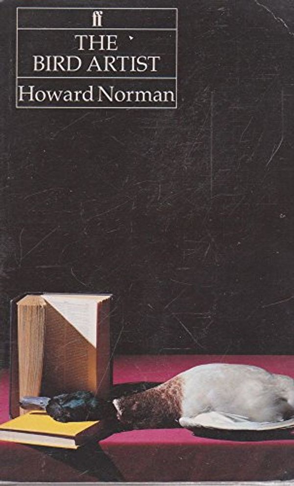 Cover Art for 9780571171873, The Bird Artist by Howard Norman