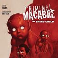 Cover Art for 9781616556310, Criminal Macabre: The Third Child by Steve Niles