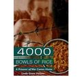Cover Art for B00FB9KI5M, [( 4,000 Bowls of Rice: A Prisoner of War Comes Home )] [by: Linda Goetz Holmes] [Jan-2012] by Linda Goetz Holmes