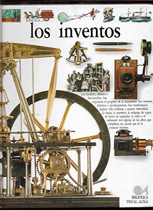 Cover Art for 9788437237602, Los Inventos (Biblioteca Visual Altea) by Lionel Bender