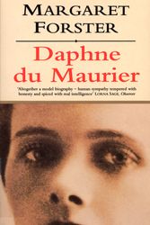 Cover Art for 9780099333319, Daphne Du Maurier by Daphne Du Maurier, Margaret Forster