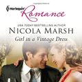 Cover Art for 9780373177424, Girl in a Vintage Dress by Marsh, Nicola