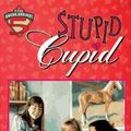 Cover Art for 9780140365191, The Stupid Cupid by Ilene Cooper