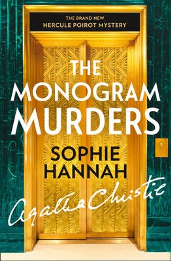 Cover Art for 9780008102388, The Monogram Murders by Sophie Hannah