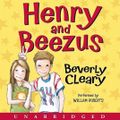 Cover Art for 9780062062185, Henry and Beezus by Beverly Cleary, William Roberts, Beverly Cleary