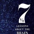 Cover Art for 9781721358069, Seven and a Half Lessons About the Brain by Lisa Feldman Barrett