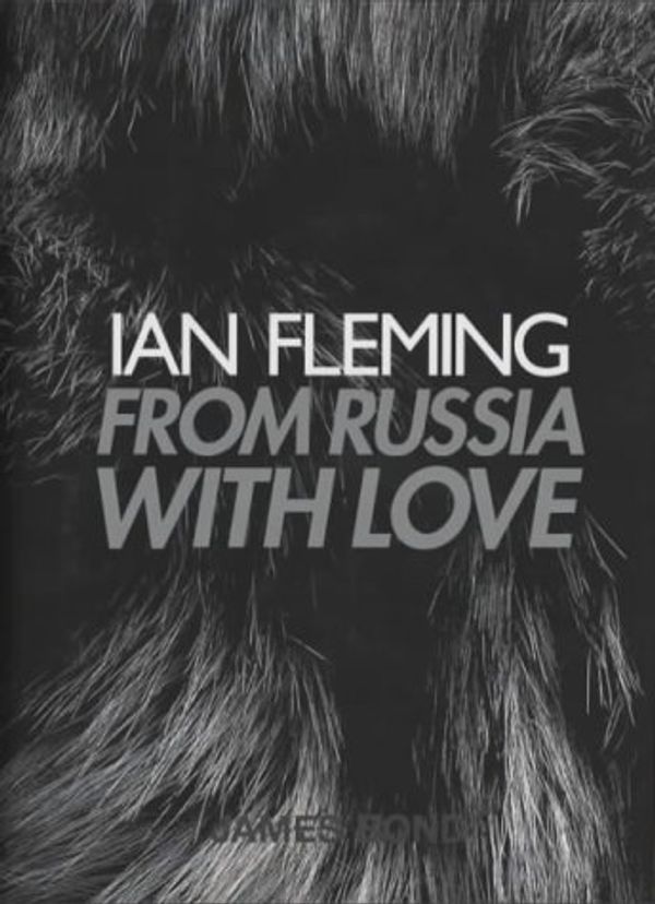 Cover Art for 9780670910397, From Russia with Love (James Bond 007) by Ian Fleming
