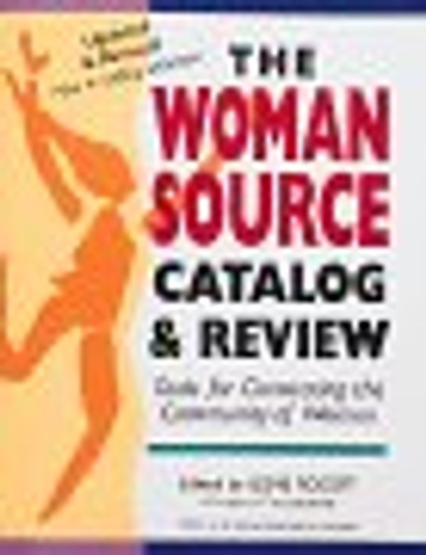 Cover Art for 9780890877685, Womansource Catalog: Tools for Connecting the Community of Women by Ilene Rosoff