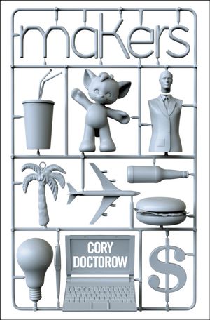 Cover Art for 9780007327898, Makers by Cory Doctorow