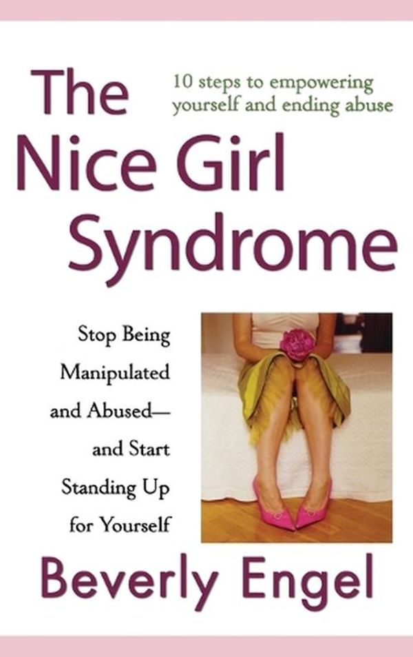 Cover Art for 9780470179383, The Nice Girl Syndrome by Beverly Engel