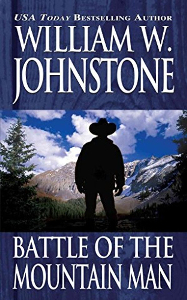 Cover Art for 9780786025763, Battle of the Mountain Man by William W. Johnstone