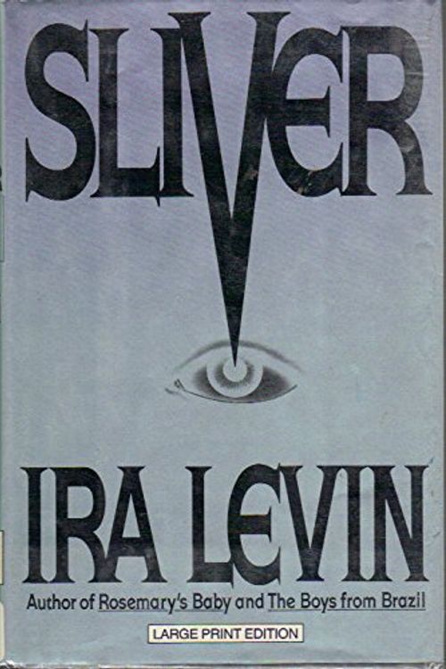 Cover Art for 9780385418263, Sliver by Ira Levin