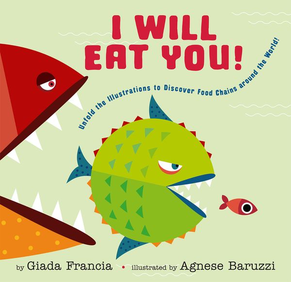 Cover Art for 9780823440313, I Will Eat You! by Giada Francia