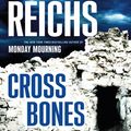 Cover Art for 9780743292443, Cross Bones by Kathy Reichs