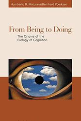 Cover Art for 9783896704481, From Being to Doing by Humberto R. MaturanaBernhard Poerksen
