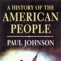 Cover Art for 9780297815693, A History of the American People by Paul Johnson
