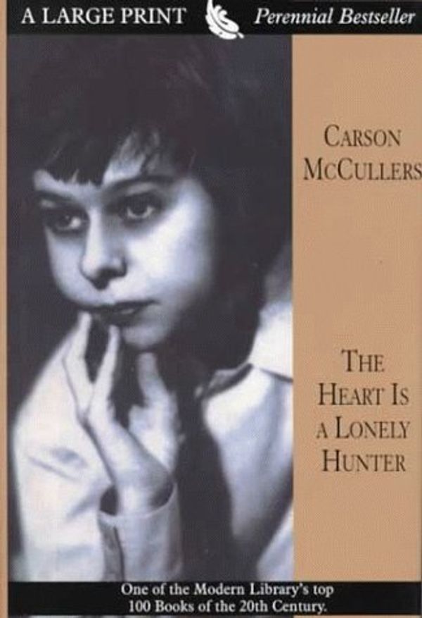 Cover Art for 9780783887739, The Heart Is a Lonely Hunter by Carson McCullers