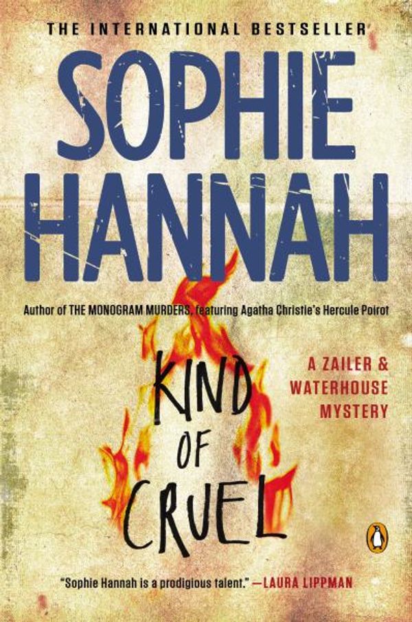 Cover Art for 9780143124627, Kind of Cruel: A Zailer and Waterhouse Mystery (Zailer & Waterhouse Mystery) by Sophie Hannah