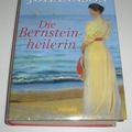 Cover Art for 9783828996960, Die Bernsteinheilerin : Roman. by Johannson, Lena: