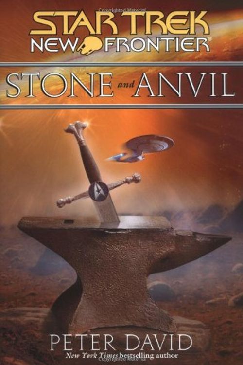 Cover Art for 9780743429573, STONE AND ANVIL (STAR TREK: NEW by Peter David