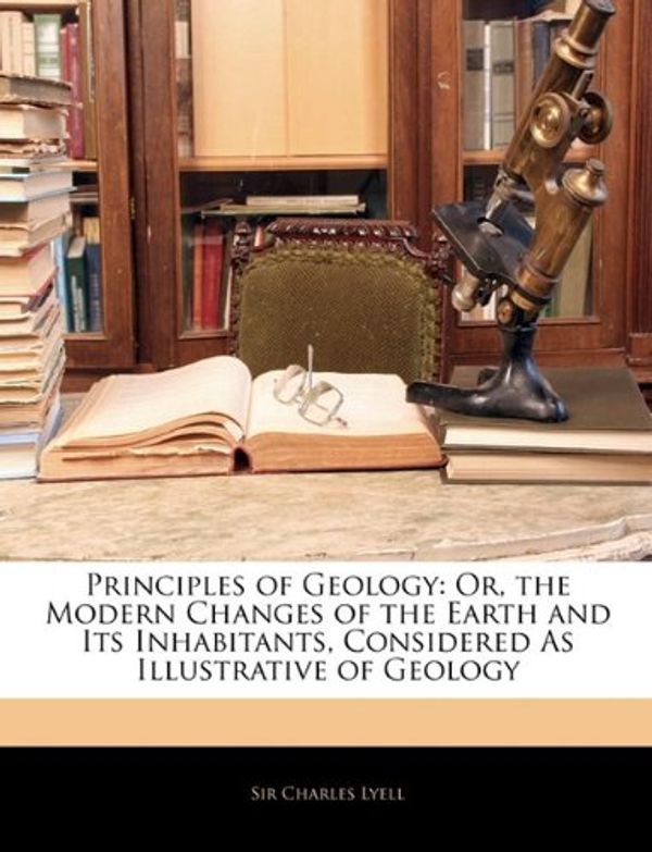 Cover Art for 9781144392879, Principles of Geology by Charles Lyell