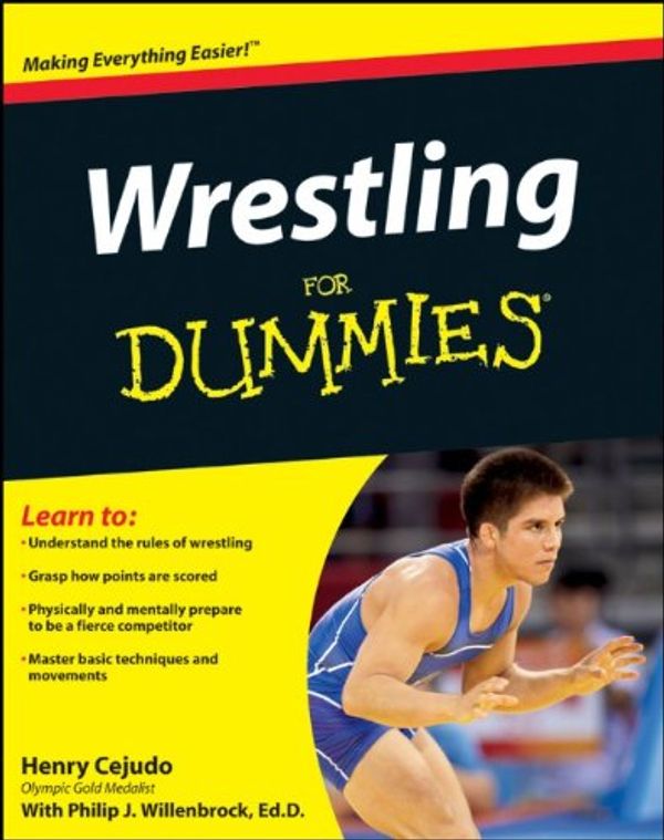 Cover Art for 9781118224502, Wrestling for Dummies by Henry Cejudo