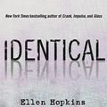 Cover Art for 9781598877359, Identical by Ellen Hopkins