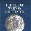 Cover Art for 9781557861368, The Rise of Western Christendom by Peter Brown