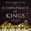 Cover Art for 9780062693884, A Conspiracy of Kings by Megan Whalen Turner