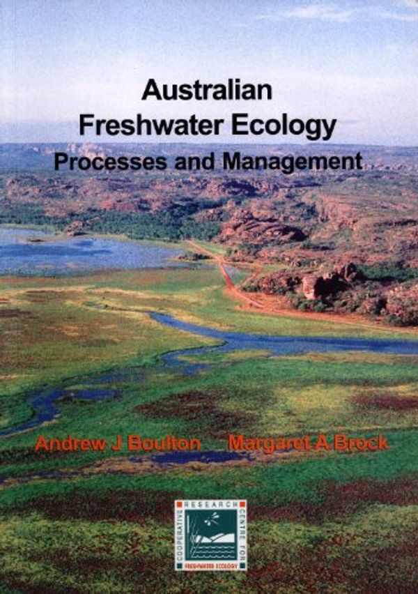 Cover Art for 9781875553051, Australian Freshwater Ecology by Andrew J.;Brock Boulton
