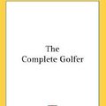 Cover Art for 9781428619852, The Complete Golfer by Harry Vardon (author)