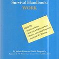 Cover Art for 9780811835756, The Worst-case Scenario Survival Handbook: Work by Joshua Piven