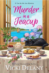 Cover Art for 9781496725103, Murder in a Teacup (Tea by the Sea Mysteries) by Vicki Delany