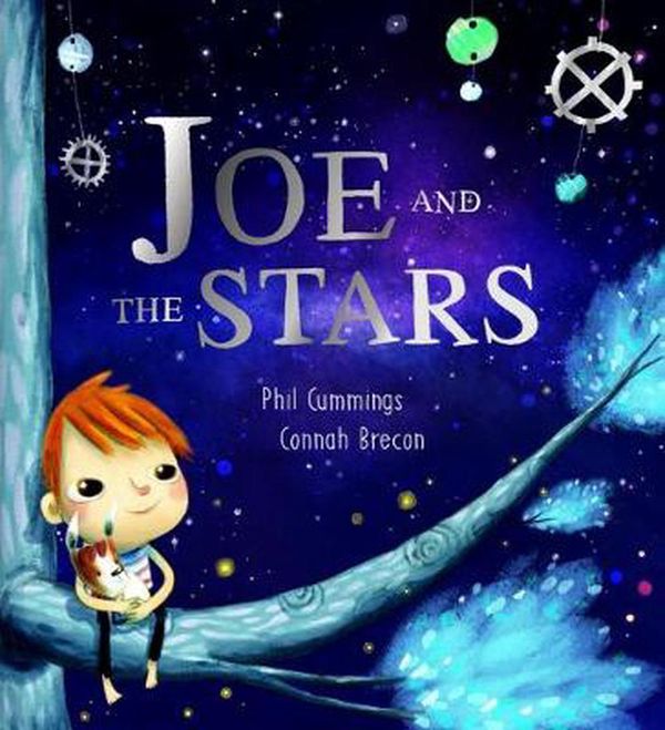 Cover Art for 9781742995045, Joe and the Stars by Phil Cummings