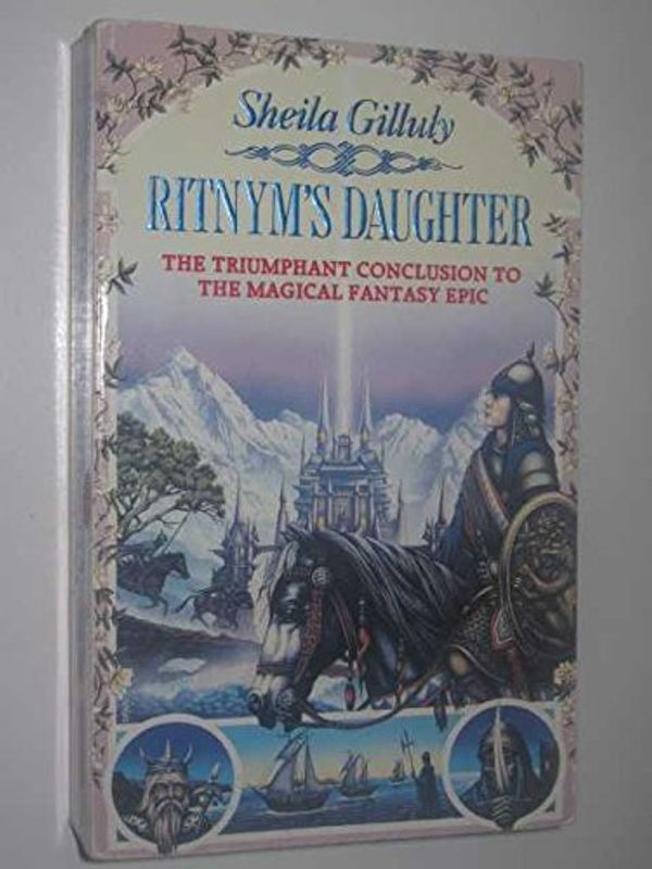 Cover Art for 9780747236405, Ritnym's Daughter by Sheila Gilluly