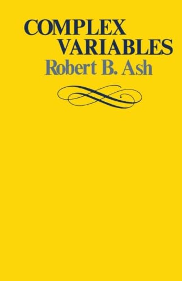 Cover Art for 9781483202761, Complex Variables by Robert B Ash