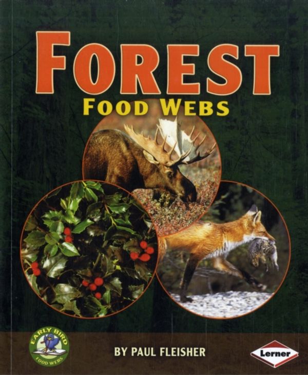 Cover Art for 9781580134699, Forest Food Webs by Paul Fleisher
