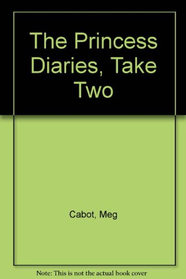 Cover Art for 9780754065951, The Princess Diaries, Take Two by Meg Cabot