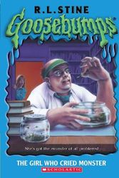 Cover Art for 9781417682317, The Girl Who Cried Monster (Turtleback School & Library Binding Edition) (Goosebumps) by R. L. Stine