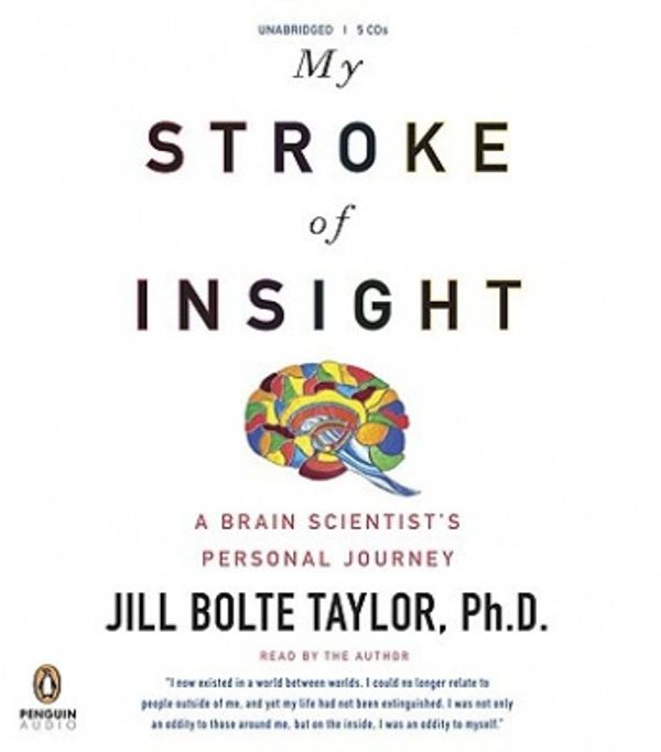 Cover Art for 9780143144007, My Stroke of Insight by Jill Bolte Taylor