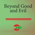 Cover Art for 9781508435945, Beyond Good and Evil by Friedrich Wilhelm Nietzsche