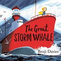 Cover Art for B0BKBK6YLF, The Great Storm Whale by Benji Davies