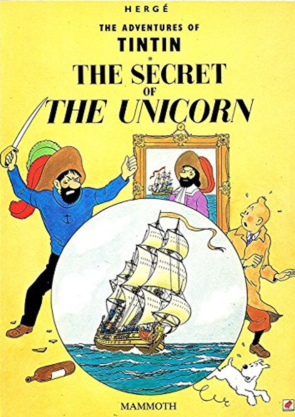 Cover Art for 9780749704629, The Secret of the Unicorn (The Adventures of Tintin) by Herge