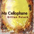 Cover Art for 9781743340455, Ms Cellophane by Gillian Polack