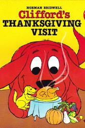 Cover Art for 9780590985062, Clifford's Thanksgiving Visit by Norman Bridwell